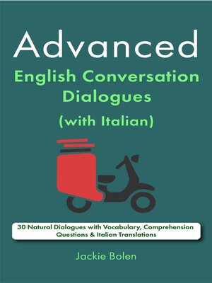 cover image of Advanced English Conversation Dialogues (with Italian)